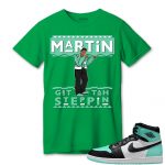 aj 1 high og green glow t shirt match martin get tah steppin2 7q20e.jpeg