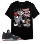 trust no one cat and mouse graphic shirt to match jordan 4 bred reimagined matching t shirt tee shirt unisex shirt to match sneaker wxykd.jpg